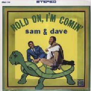 sam & dave: hold on, i'm coming