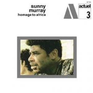sunny murray: homage to africa