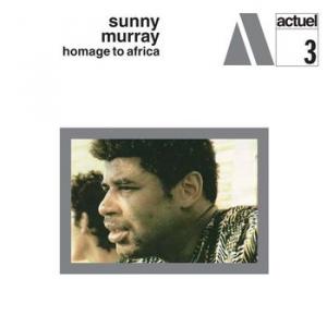sunny murray: homage to africa