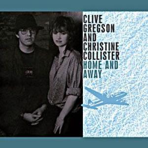 clive gregson & christine collister: home and away