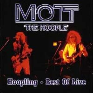 mott the hoople: hoopling - best of live
