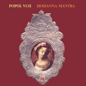 popol vuh: hosianna mantra (ltd, clear edition)
