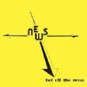 news: hot off the press