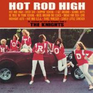 the knights: hot rod high