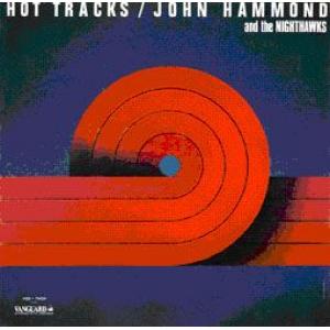 john hammond: hot tracks