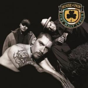 house of pain: house of pain (fine malt lyrics)