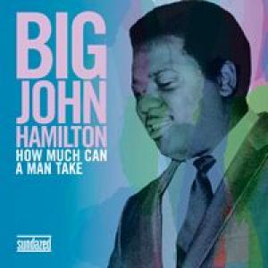 big john hamilton: how much can a man take