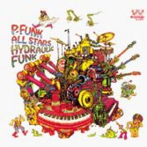 p-funk all stars: hydraulic funk