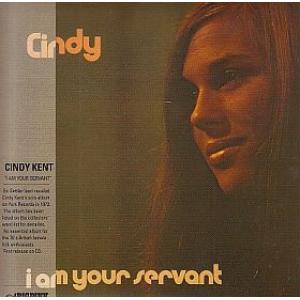 cindy kent : i am your servant