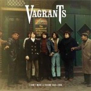 vagrants: i can't make a friend 1965-1968