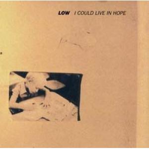 low: i could live in hope