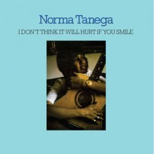 norma tanega: i don't think it will hurt if you smile