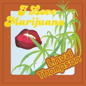 linval thompson: i love marijuana (coloured)