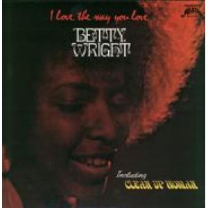 betty wright: i love the way you love