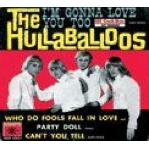 hullaballoos, the: i'm gonna love you too