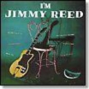 jimmy reed: i'm jimmy reed