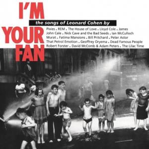 leonard cohen: i'm your fan