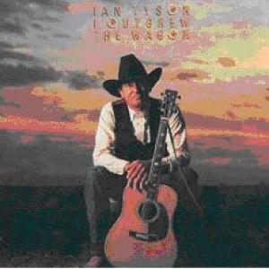 ian tyson: i outgrew the wagon