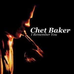chet baker: I remember you