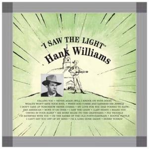 hank williams: i saw the light