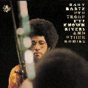 gary bartz ntu troop: i've known rivers and other bodies