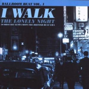 various: i walk the lonely night