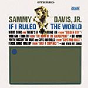 sammy davis jr: if i ruled the world 

