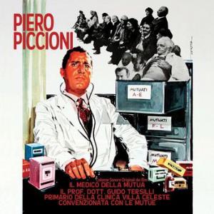 piero piccioni: il medico della mutua / il prof dott. guido tersilli 