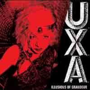 uxa: illusions of grandeur