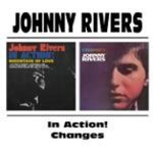 johnny rivers: in action!/changes