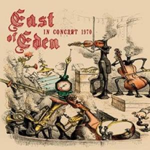 east of eden: in concert 1970