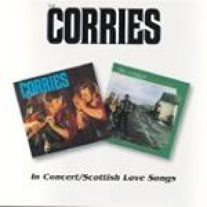 the corries: in concert/scottish love songs