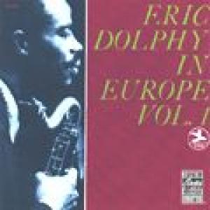 eric dolphy: in europe vol 1