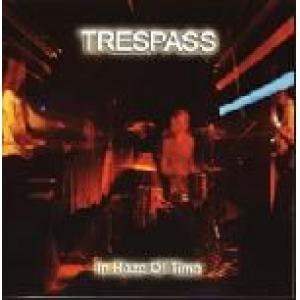 trespass: in haze of time