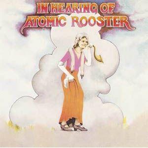 atomic rooster: in hearing of