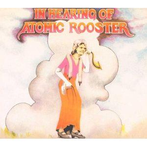 atomic rooster: in hearing of atomic rooster
