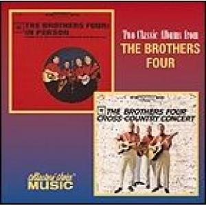 brothers four: in person/cross country concert 
