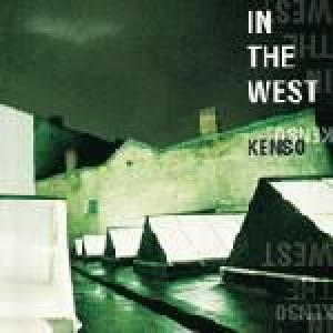 kenso: in the west