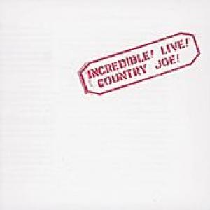 country joe mcdonald: incredible! live!