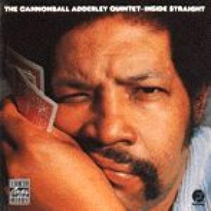 cannonball adderley quintet: inside straight