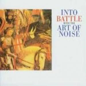 art of noise: into battle with art of noise