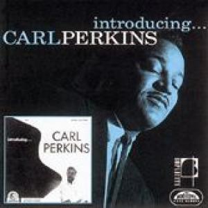 carl perkins: introducing carl perkins