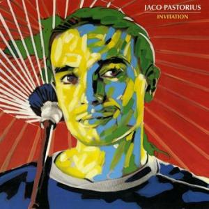 jaco pastorius: invitation