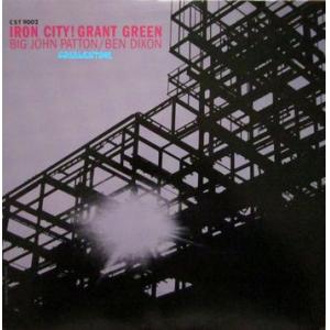 grant green: iron city
