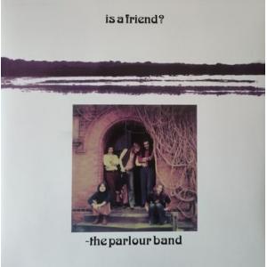 parlour band: is a friend?