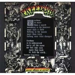 freedom: is more than a word