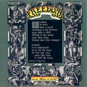 freedom: is more than a word