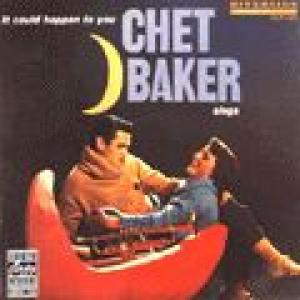 chet baker: it could happen to you