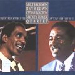 milt jackson/ray brown quartet: it don't mean a thing if you can't tap your foot t