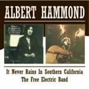 albert hammond: it never rains.../the free electric band